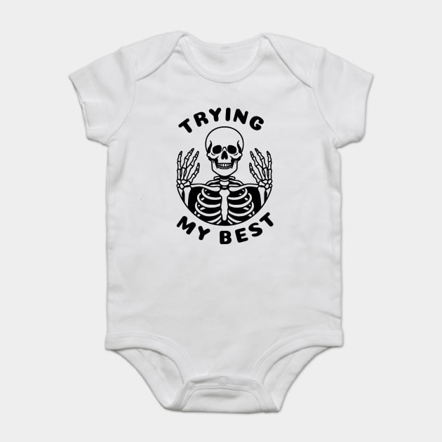 Trying My Best Baby Bodysuit by CreativeSage